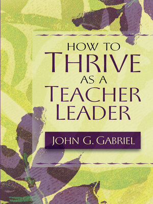 cover image of How to Thrive as a Teacher Leader